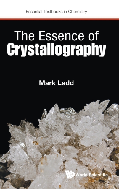Essence Of Crystallography, The
