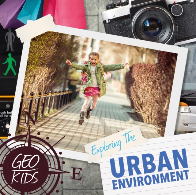 Exploring the Urban Environment