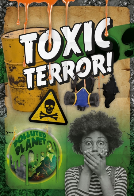 Toxic Terror!