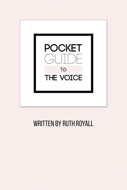 Pocket Guide to the Voice