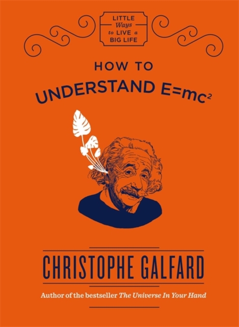 How To Understand E =mc(2)