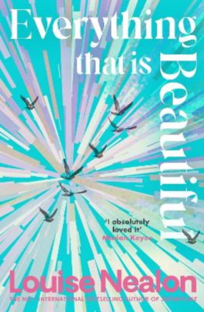 Everything That Is Beautiful