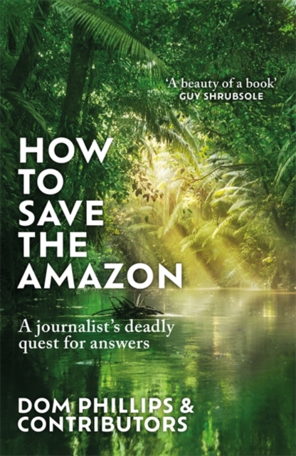 How to Save the Amazon