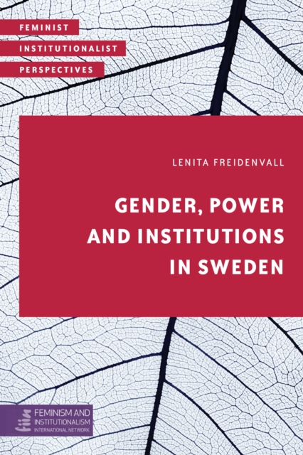 Gender, Power and Institutions in Sweden