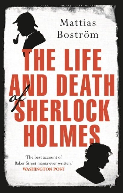 Life and Death of Sherlock Holmes