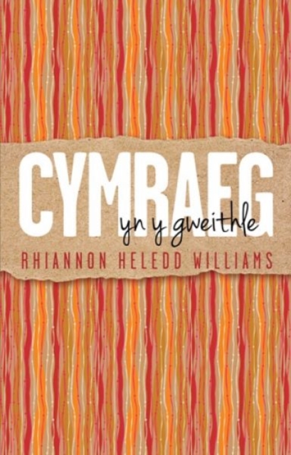 Cymraeg yn y Gweithle