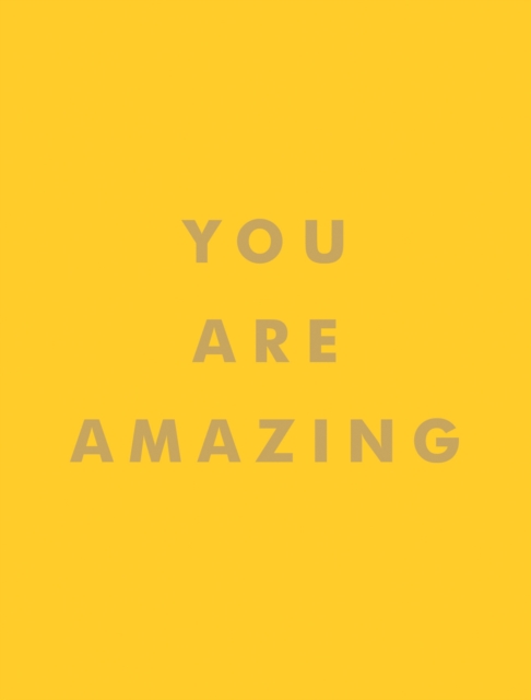 You Are Amazing