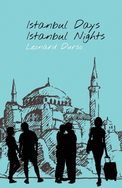 Istanbul Days, Istanbul Nights