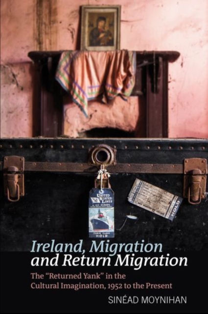 Ireland, Migration and Return Migration