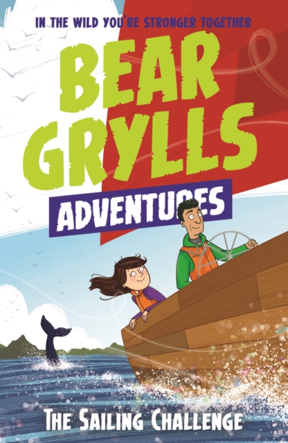 Bear Grylls Adventure 12: The Sailing Challenge