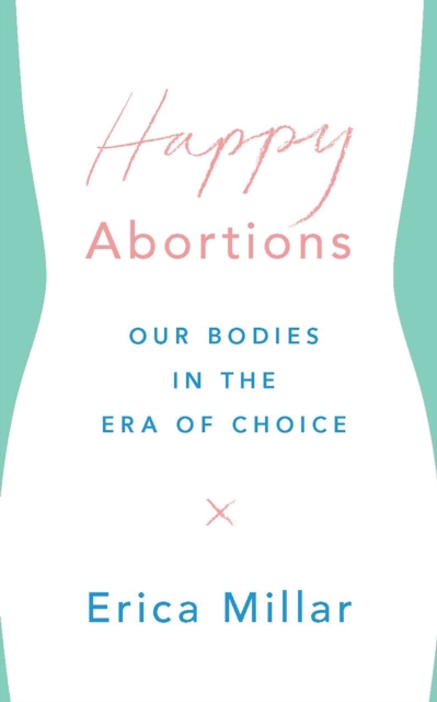 Happy Abortions