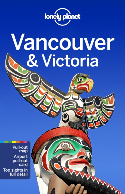 Lonely Planet Vancouver & Victoria