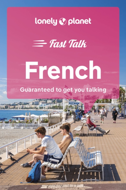Lonely Planet Fast Talk French