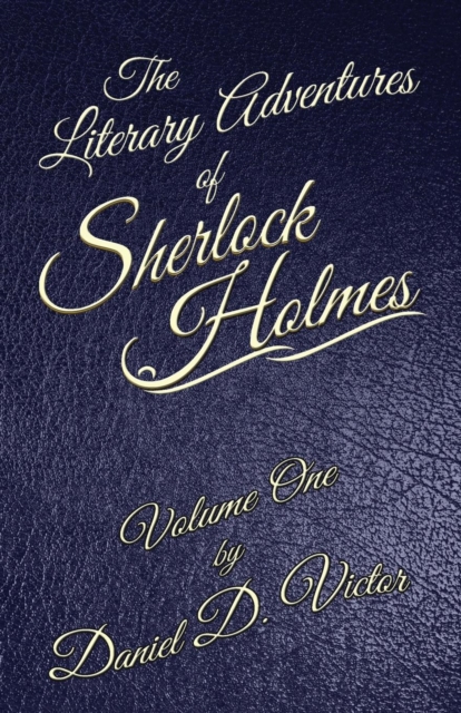 Literary Adventures of Sherlock Holmes Volume 1
