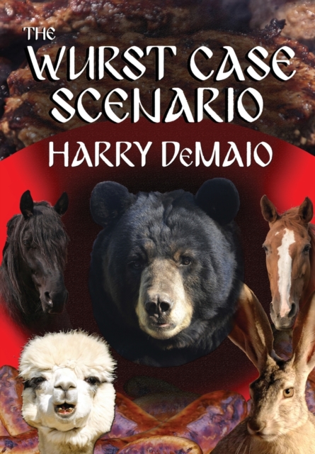 Wurst Case Scenario ((Octavius Bear Book 11)