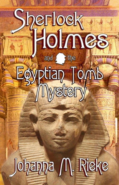 Sherlock Holmes and The Egyptian Tomb Mystery