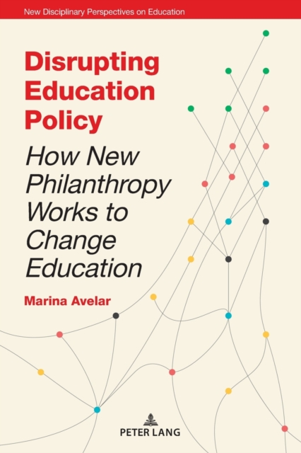 Disrupting Education Policy