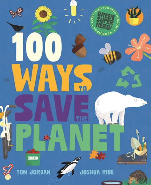 100 Ways to Save the Planet