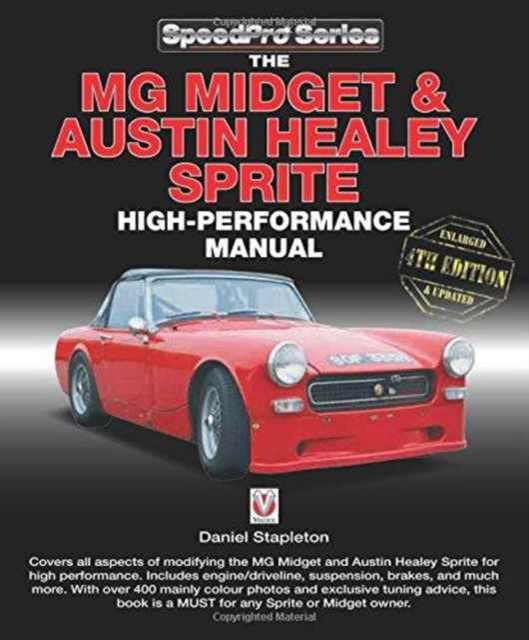 MG Midget & Austin-Healey Sprite High Performance Manual