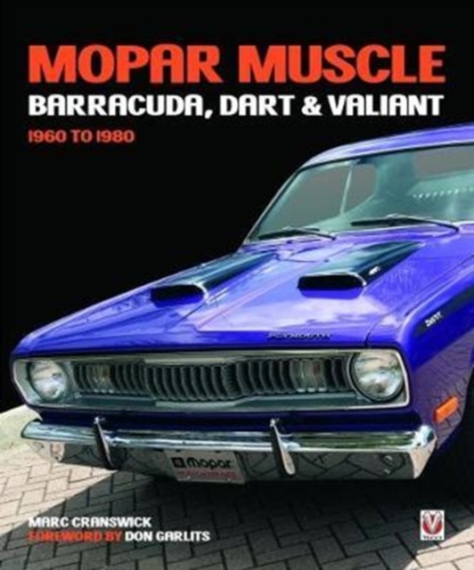 MOPAR Muscle - Barracuda, Dart & Valiant 1960-1980