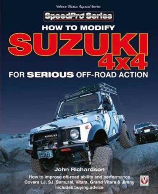 Modifying Suzuki 4x4 for Serious Offroad Action