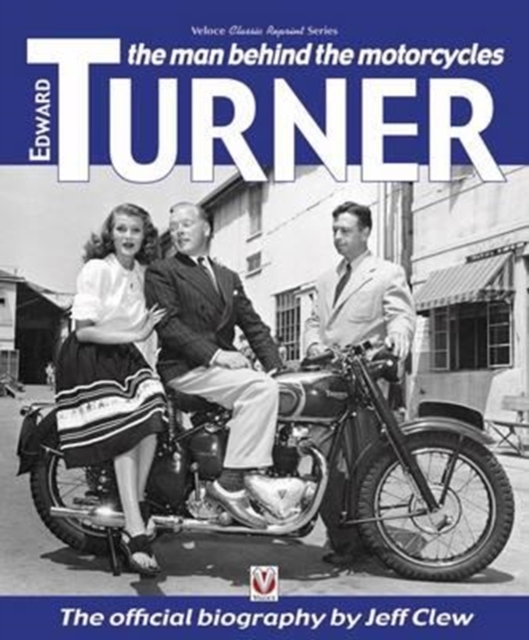 Edward Turner: the Man Behind the Motorcycles
