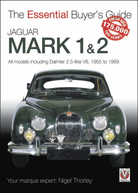 Jaguar Mark 1 & 2 (All models including Daimler 2.5-litre V8) 1955 to 1969