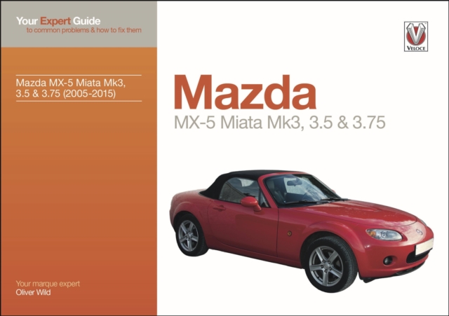 Mazda MX-5 & Miata Mk3 2005 to 2015