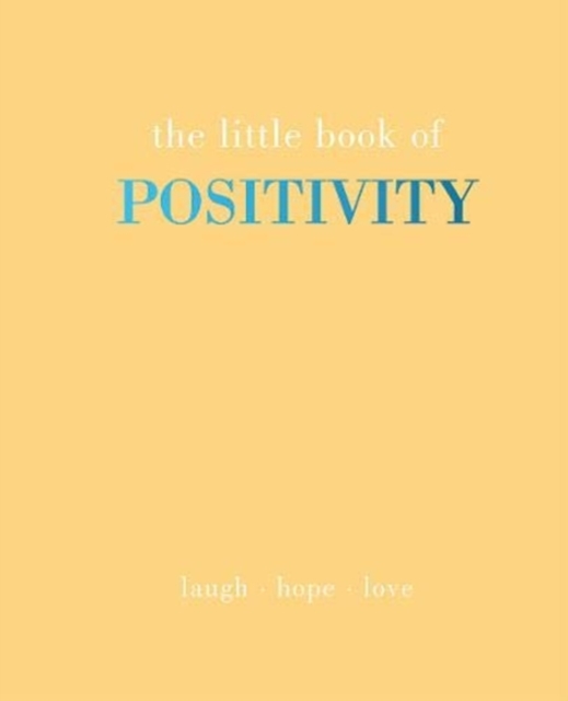 The Little Book of Positivity