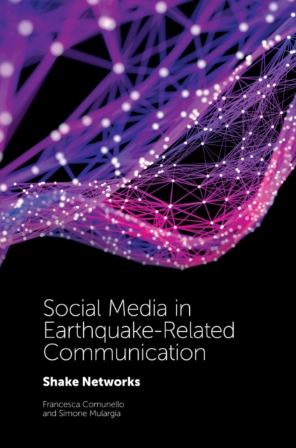 Social Media in Earthquake-Related Communication