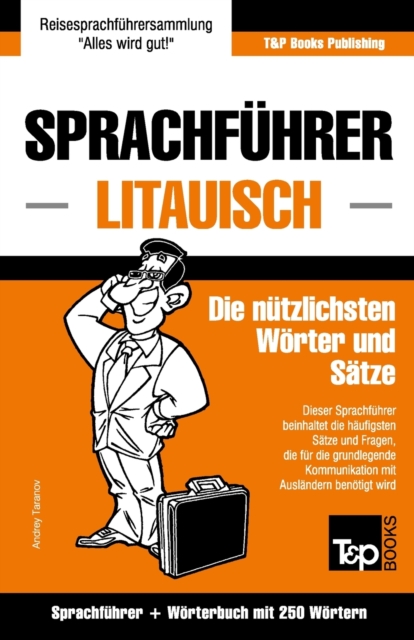 Sprachfuhrer Deutsch-Litauisch und Mini-Woerterbuch mit 250 Woertern