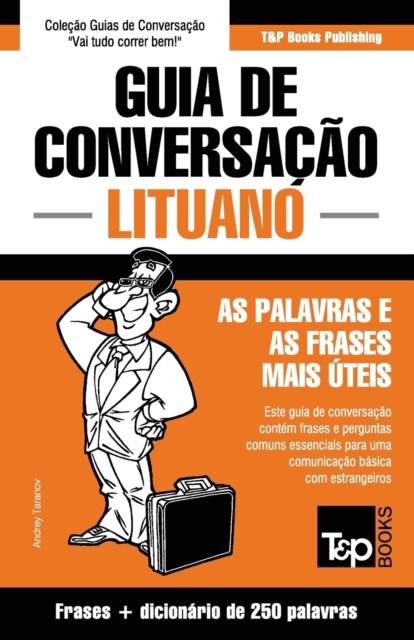 Guia de Conversacao Portugues-Lituano e mini dicionario 250 palavras