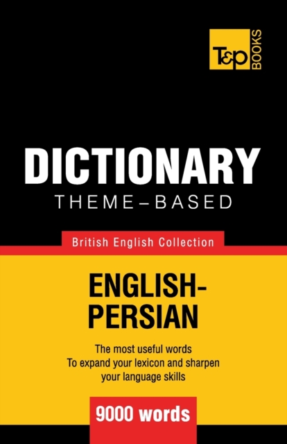 Theme-based dictionary British English-Persian - 9000 words