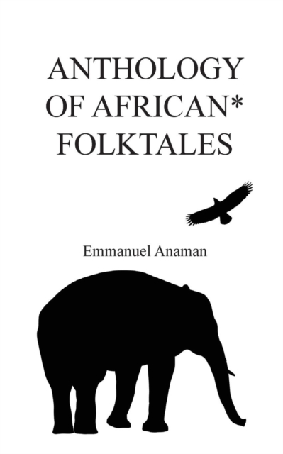 Anthology of African Folktales