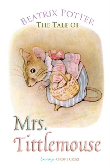 Tale of Mrs. Tittlemouse