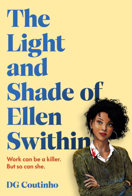 Light and Shade of Ellen Swithin