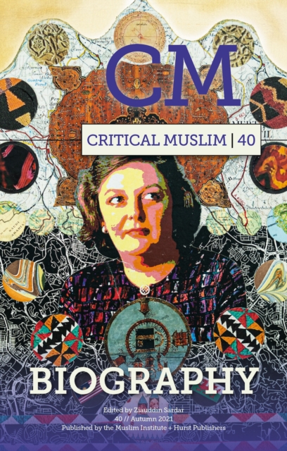 Critical Muslim 40: Biography