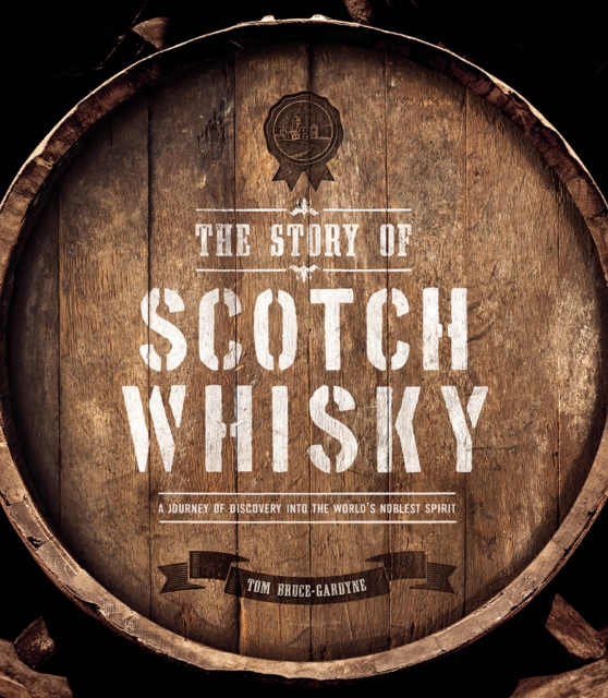 Story of Scotch Whisky