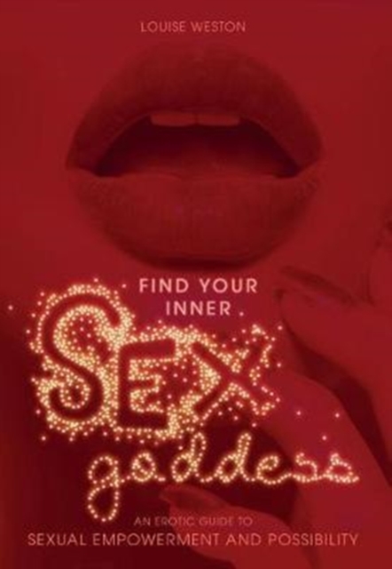 Find Your Inner Sex Goddess