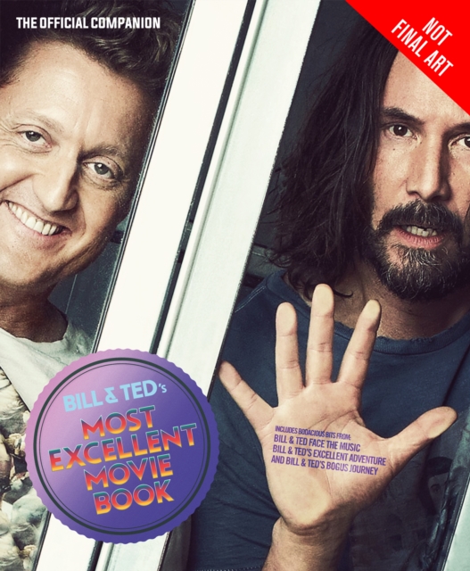 Bill & Ted's Most Excellent Movie Book