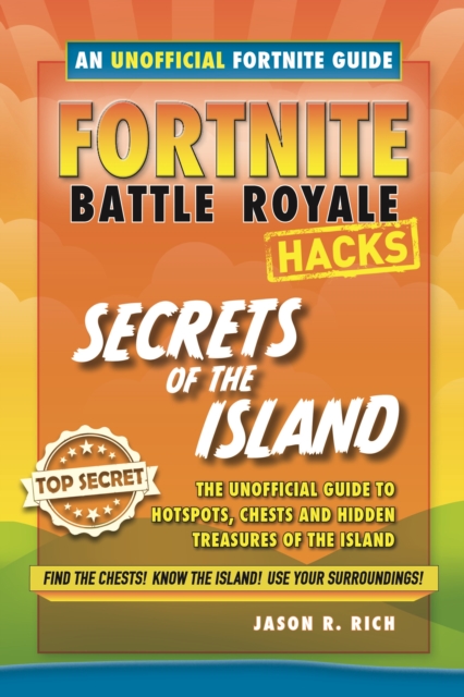 Fortnite Battle Royale Guide:Secrets of the Island