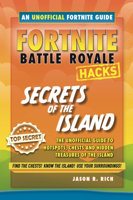 Fortnite Battle Royale Guide:Secrets of the Island