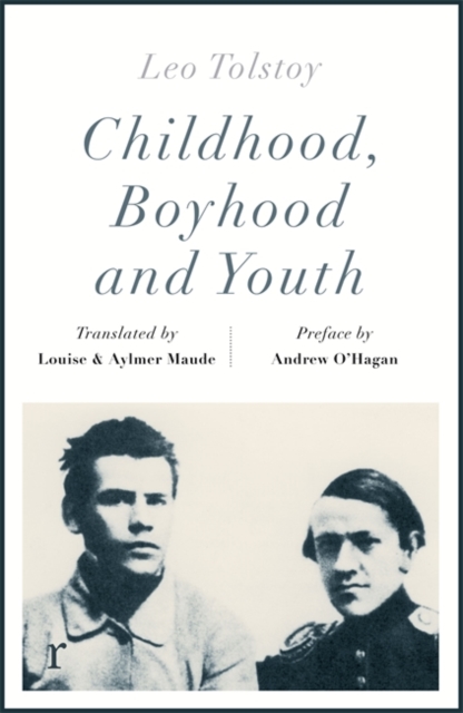 Childhood, Boyhood and Youth (riverrun editions)