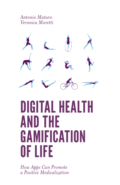 Digital Health and the Gamification of Life