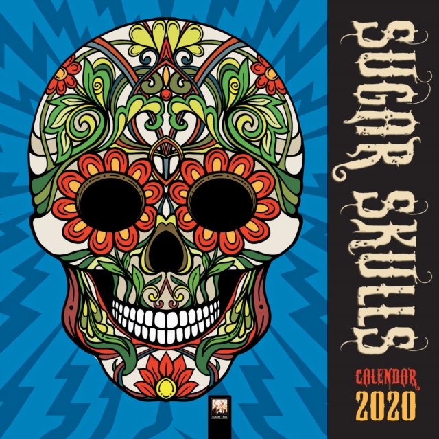 Sugar Skulls Wall Calendar 2020 (Art Calendar)