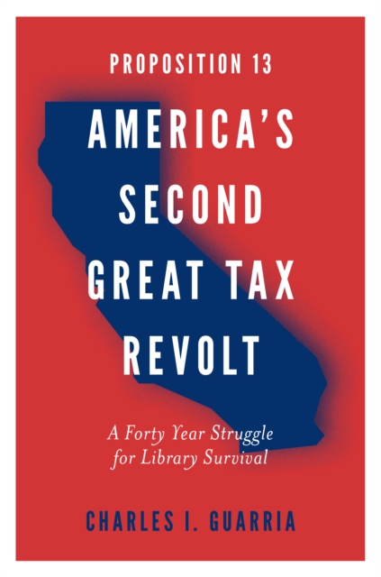 Proposition 13 - America's Second Great Tax Revolt
