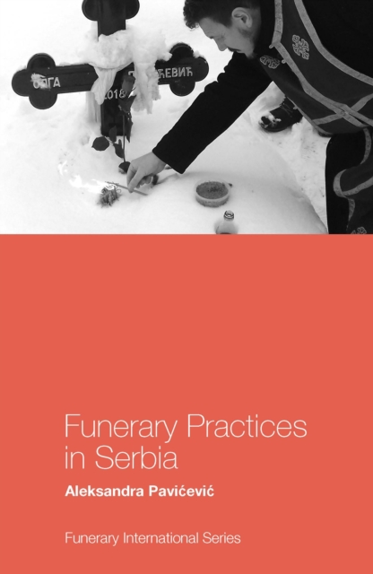 Funerary Practices in Serbia