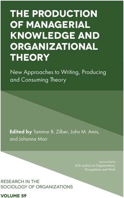 Production of Managerial Knowledge and Organizational Theory