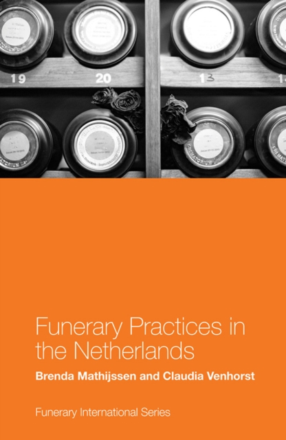 Funerary Practices in the Netherlands
