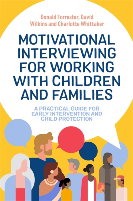 Motivational Interviewing for Working with Children and Families